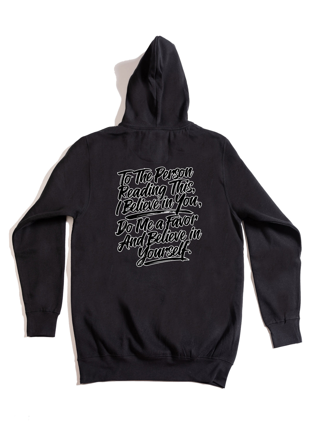 Believe In Your Self Hoodie