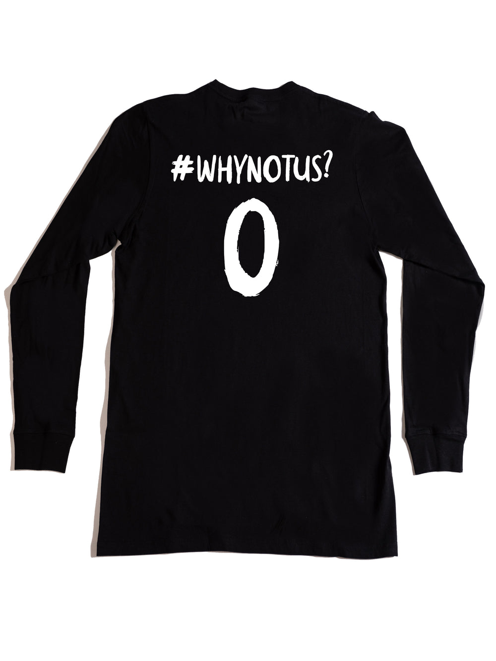 Why Not Us Long Sleeve