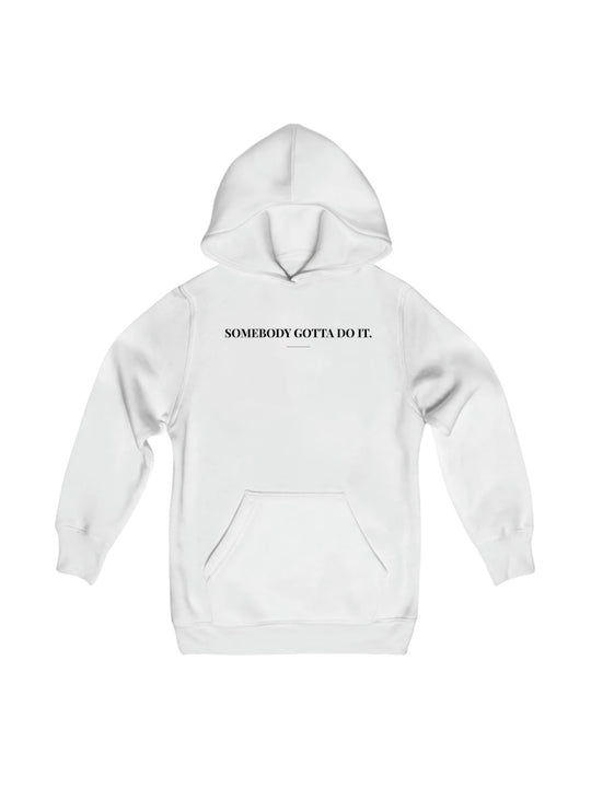 Somebody Gotta Do It V2 B2B Youth Hoodie