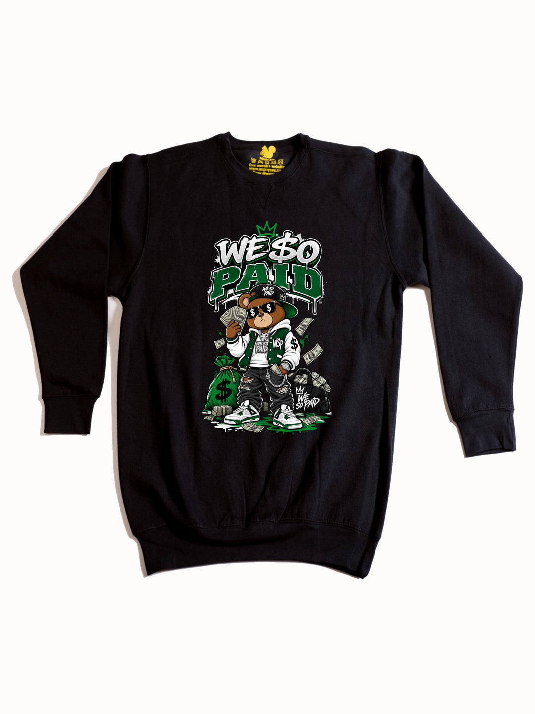 We So Paid Crewneck Sweatshirt