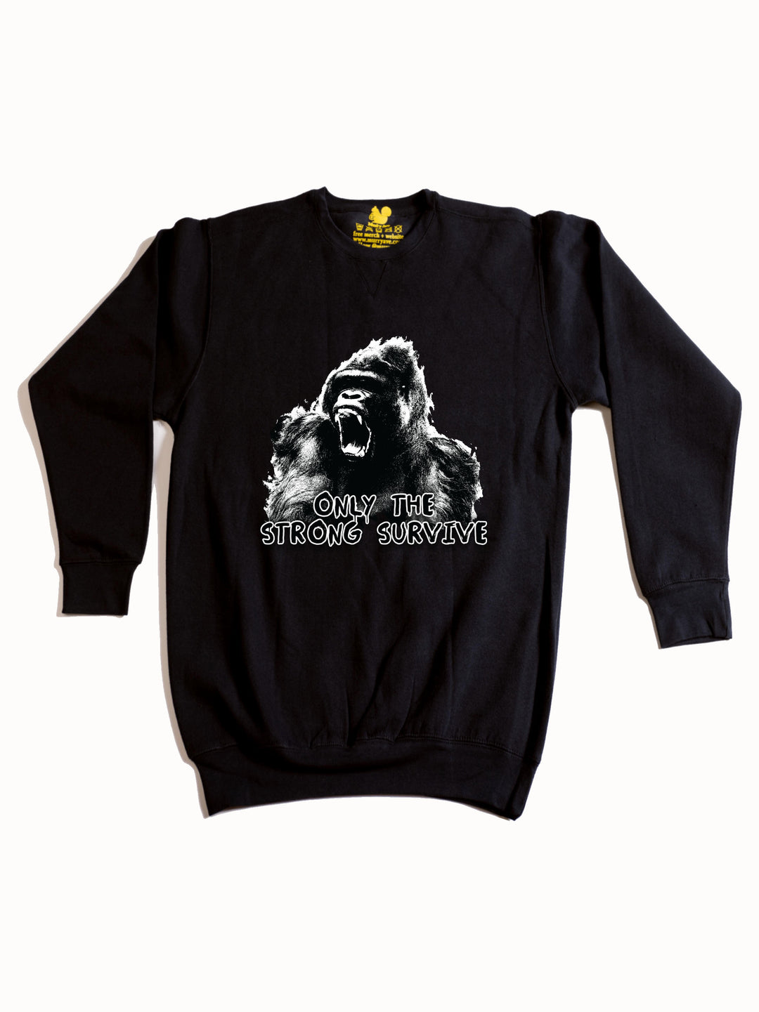 Only the Strong Survive Crewneck Sweatshirt