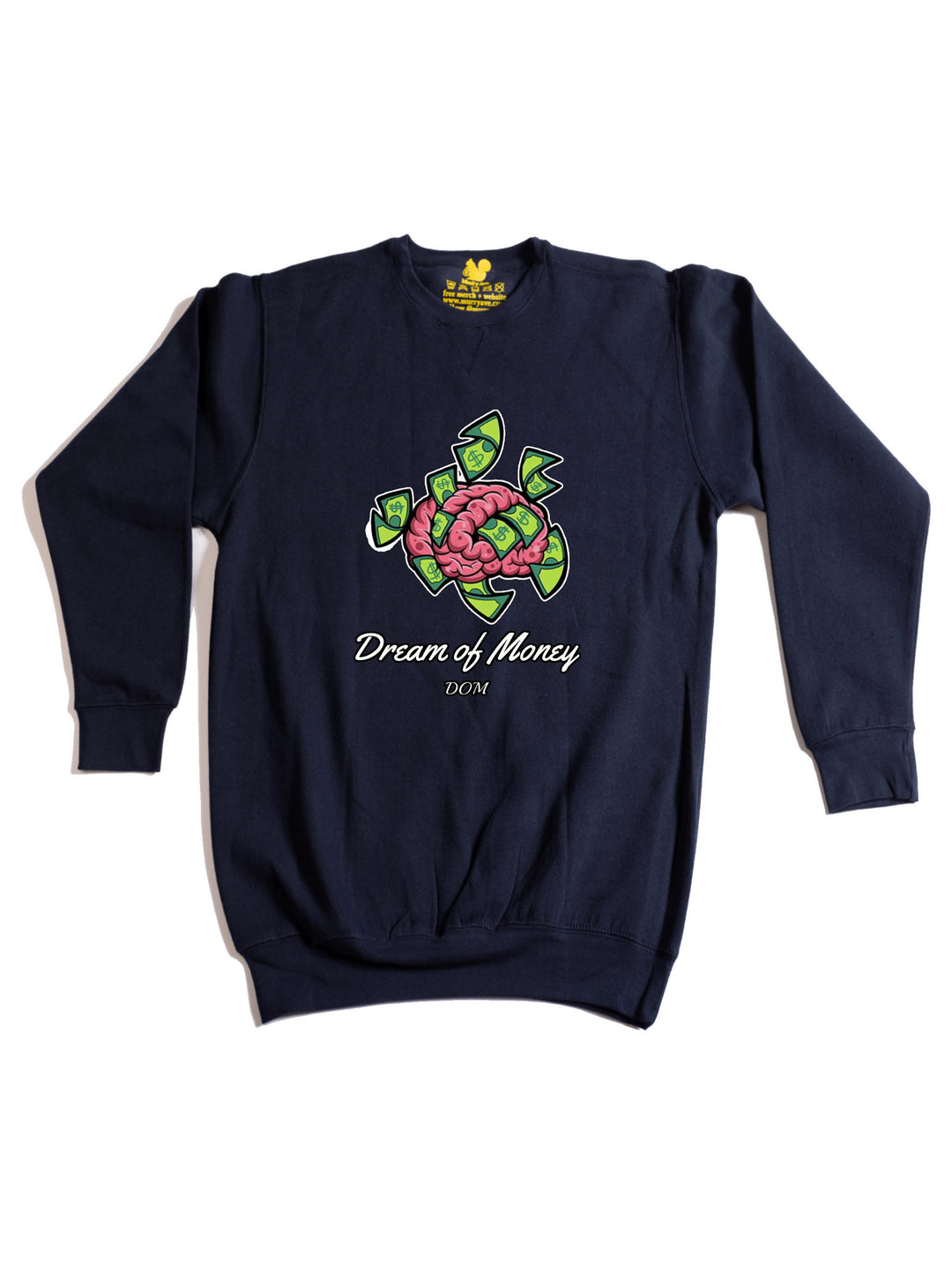 Dream Of Money Crewneck Sweatshirt