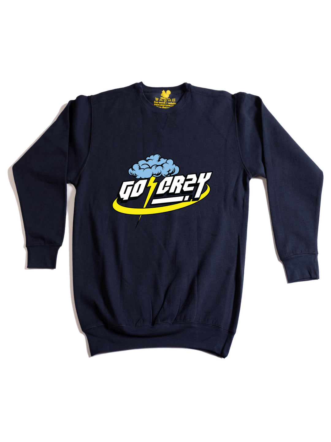 Go Crazy Crewneck Sweatshirt