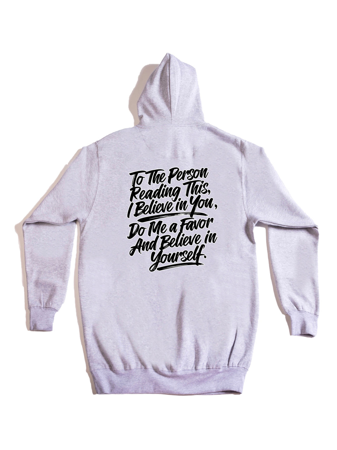 Believe In Your Self Hoodie