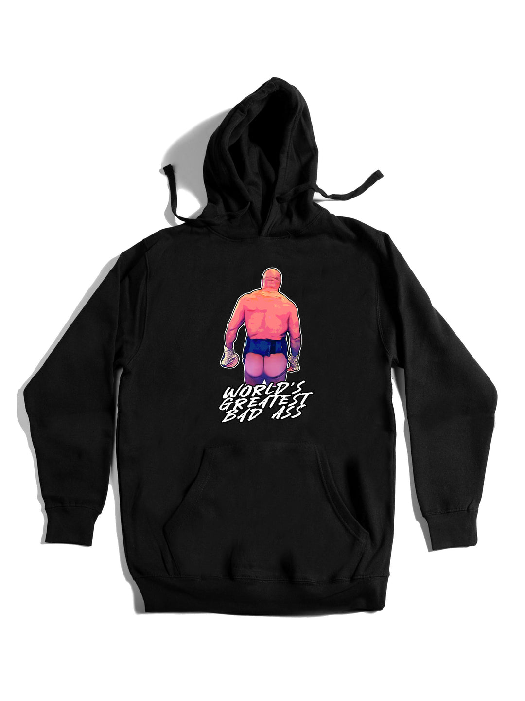 Worlds Greatest Bad Ass Hoodie