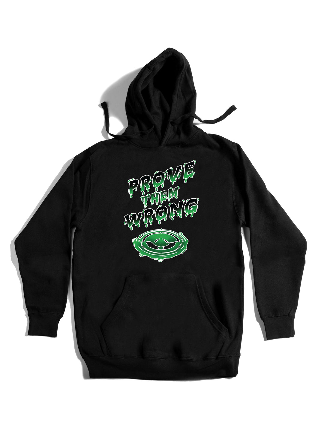Prove Them Wrong Hoodie