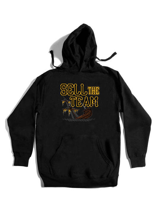 Sell the Team Ship Hoodie