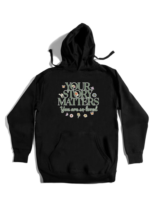 Your Story Matters Hoodie