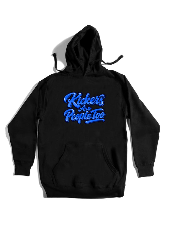 Kickers Are People Too Hoodie