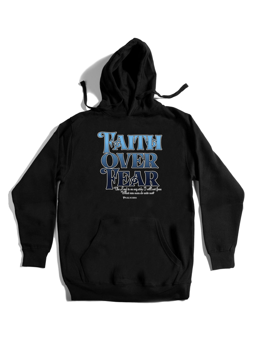 Faith over Fear Hoodie