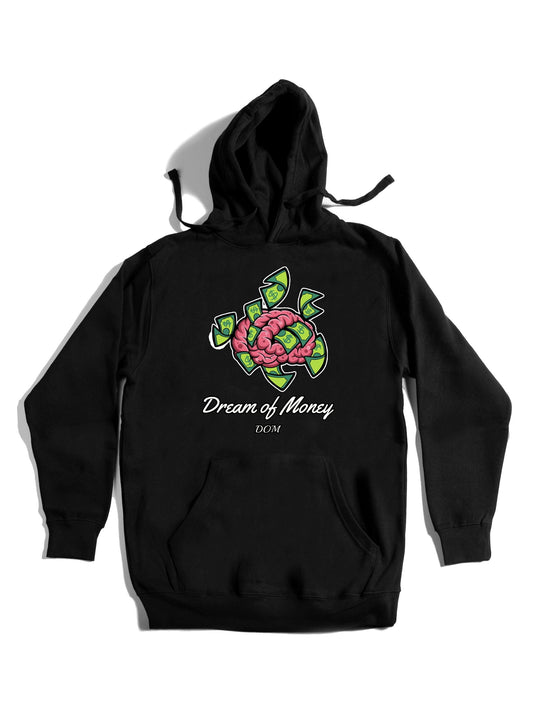 Dream Of Money Hoodie