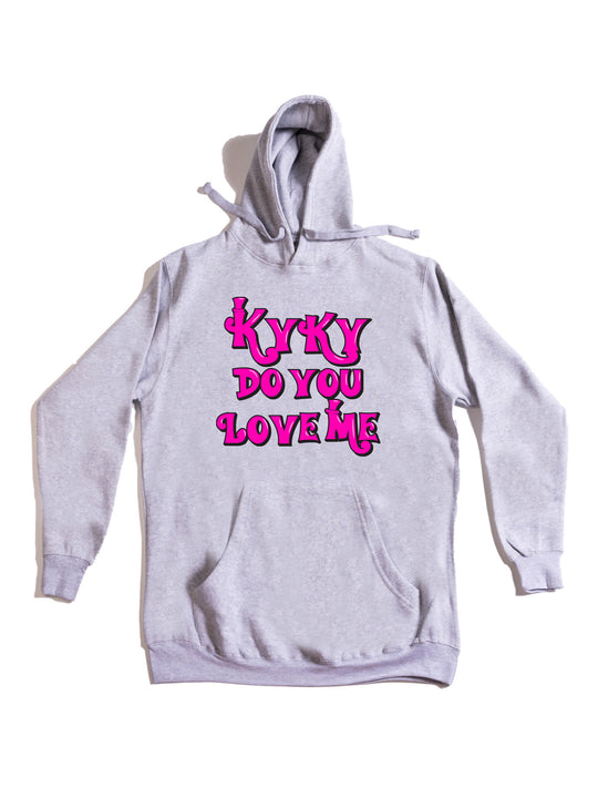 kyky do you love me pink Hoodie