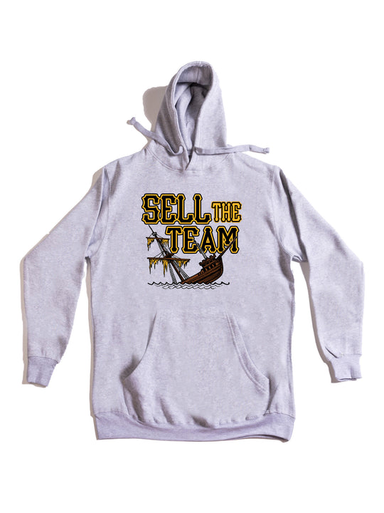 Sell the Team Ship Hoodie