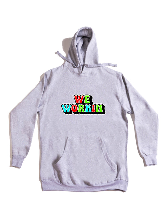 We Workin Logo Hoodie