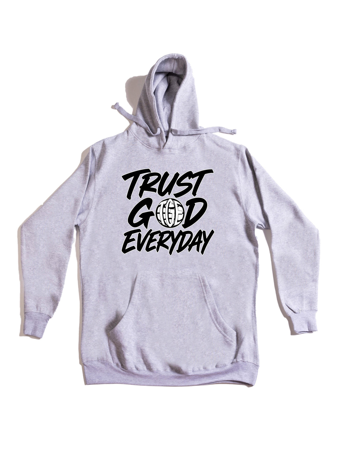 Trust God Everyday Hoodie