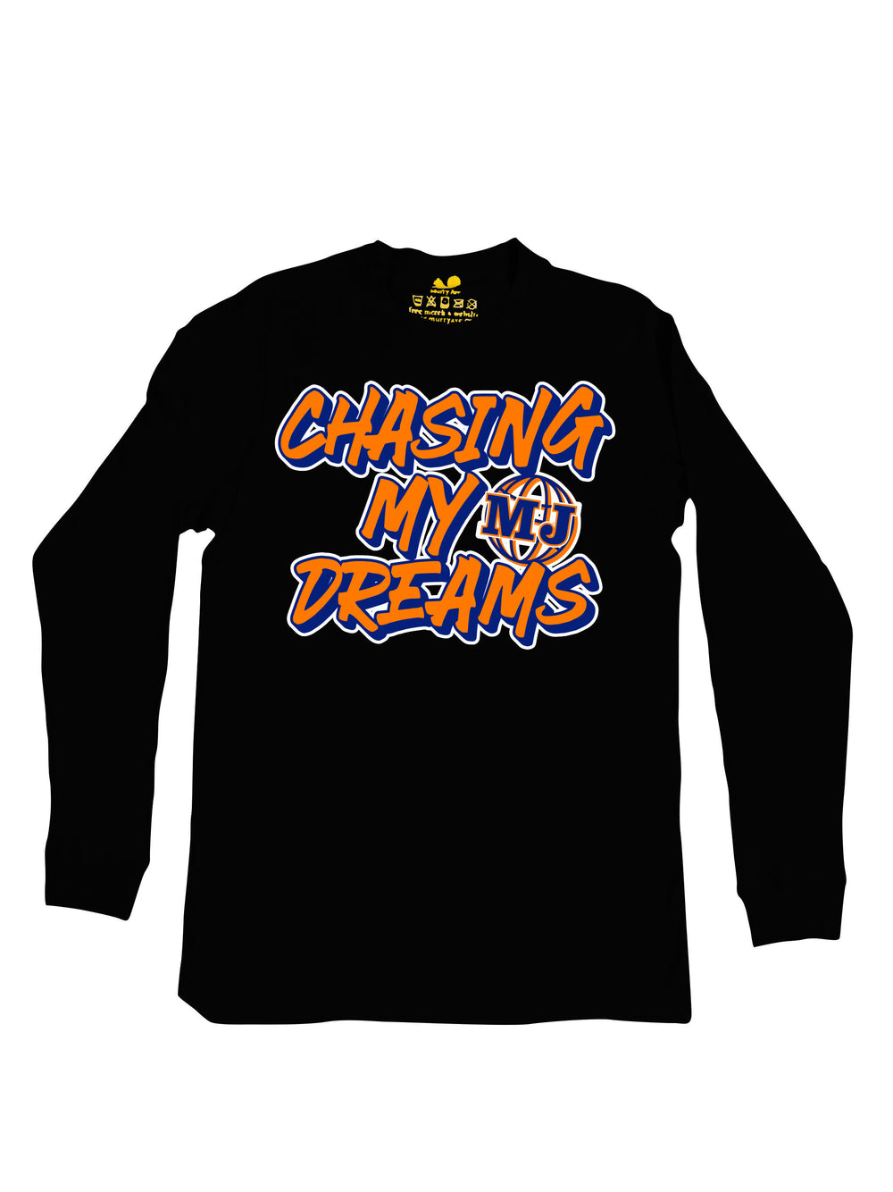 Chasing My Dreams Long Sleeve