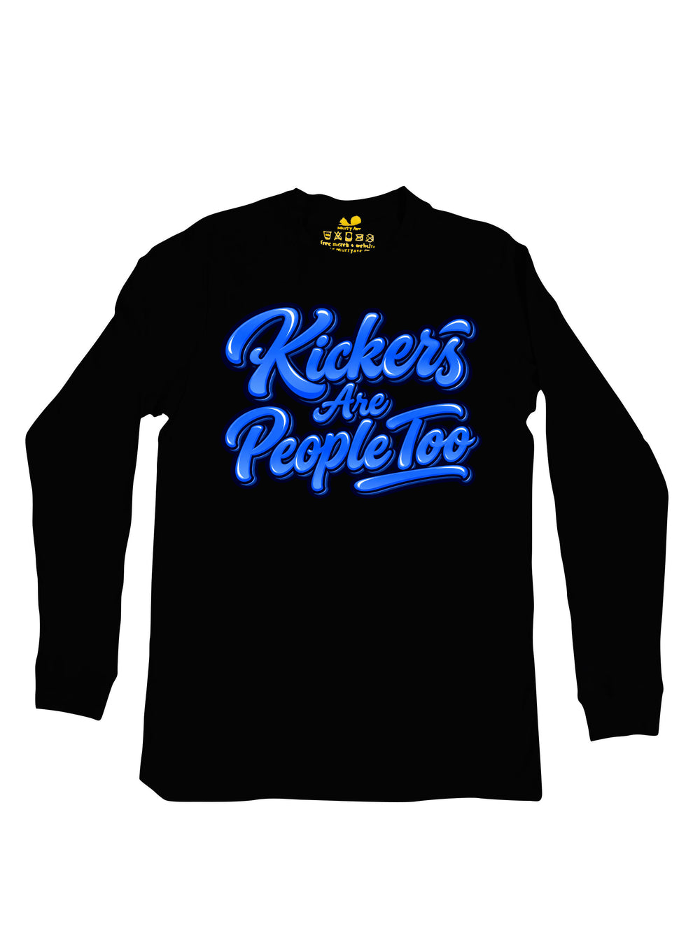 Kickers Are People Too Long Sleeve