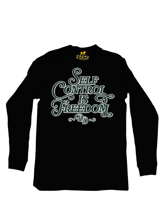 Self Control is Freedom Long Sleeve