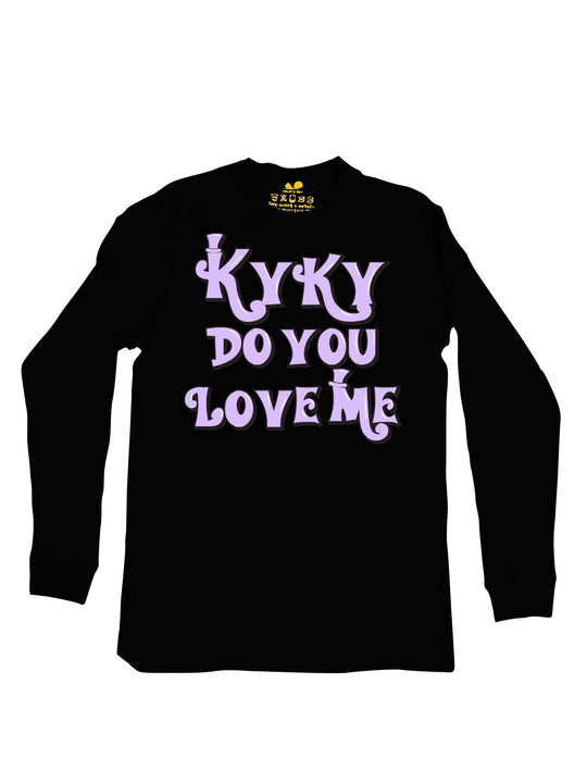 kyky do you love me purple Long Sleeve