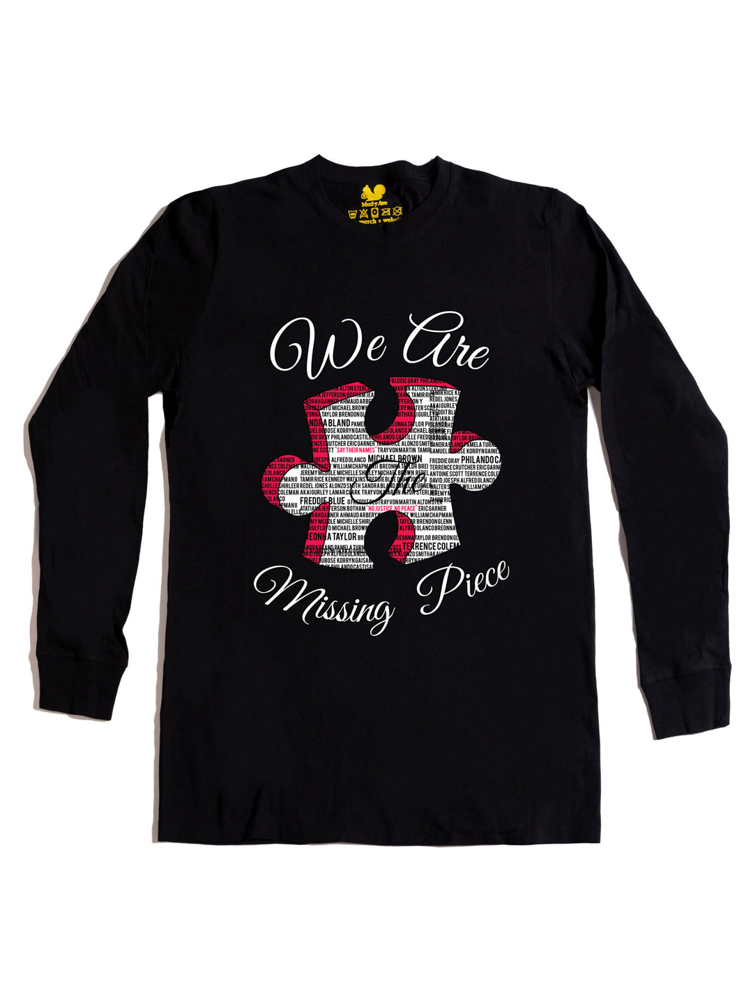 We Are the Missing Piece Long Sleeve
