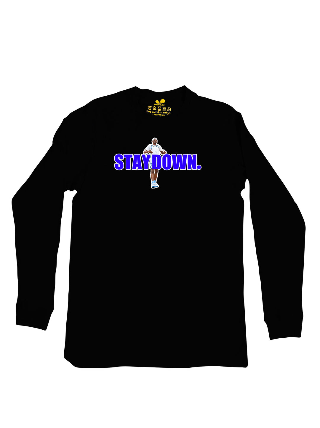 Stay Down OB Long Sleeve