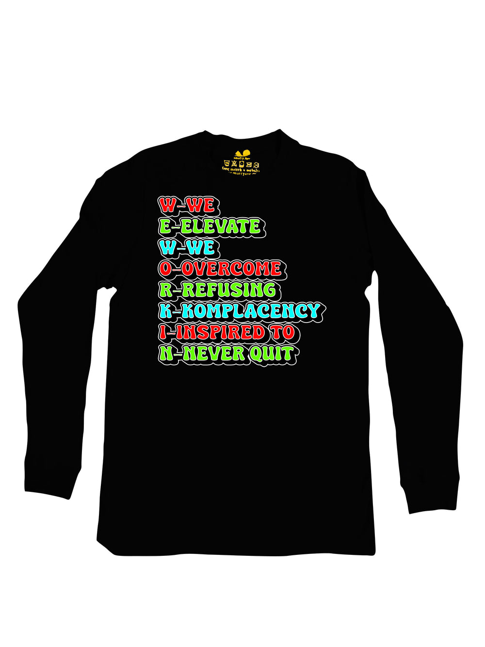 We Workin Exp  Long Sleeve