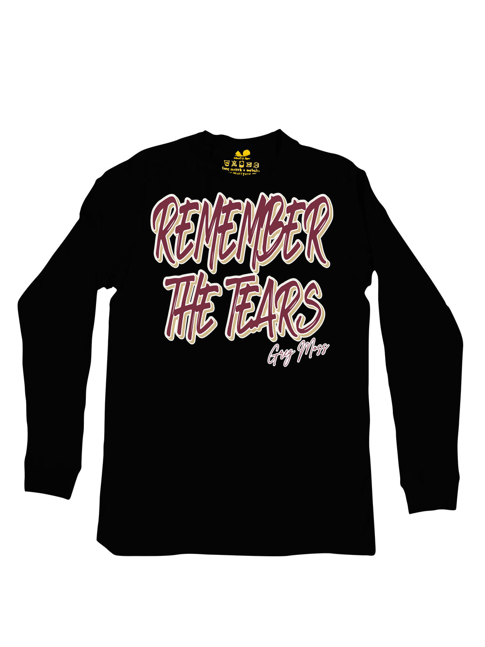 Remember The Tears Long Sleeve