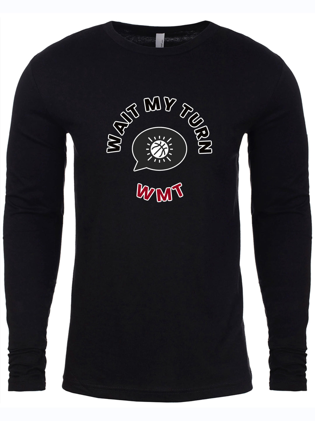 Wait My Turn Long Sleeve