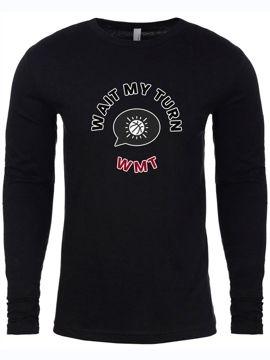 Wait My Turn Long Sleeve