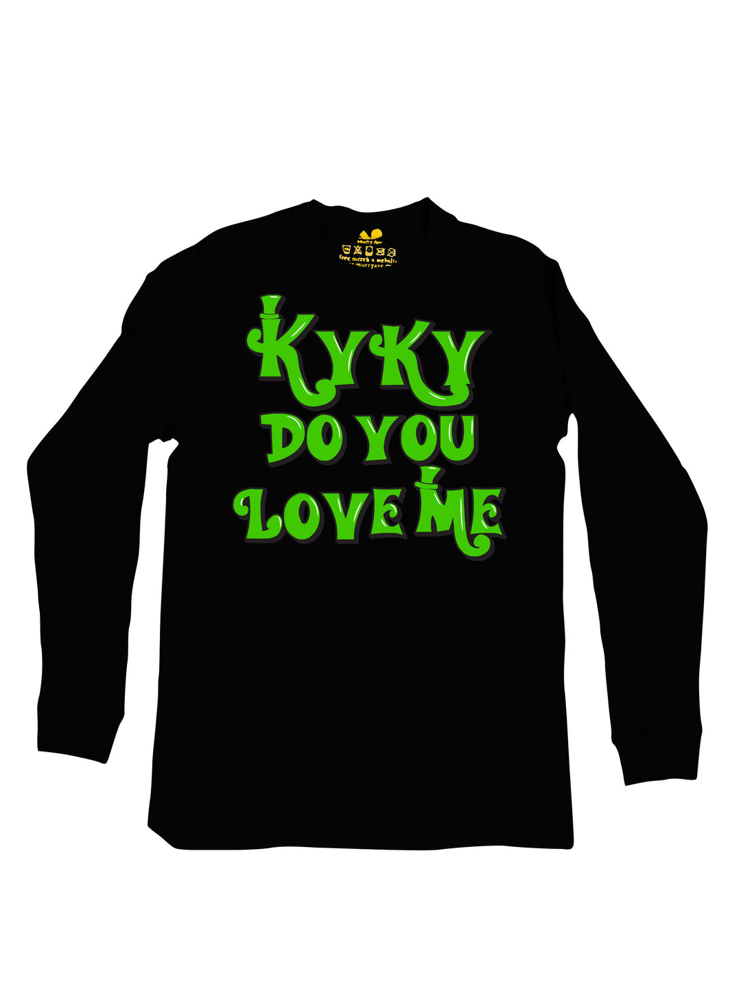 kyky do you love me green Long Sleeve