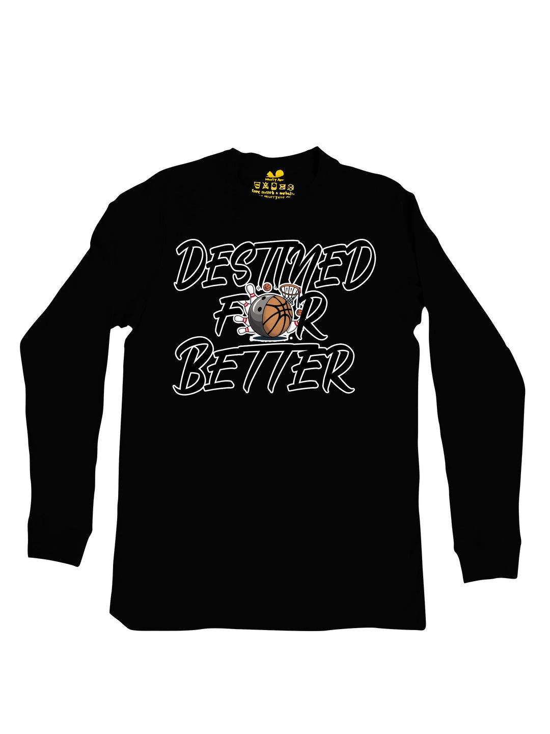 Destined For Better Long Sleeve