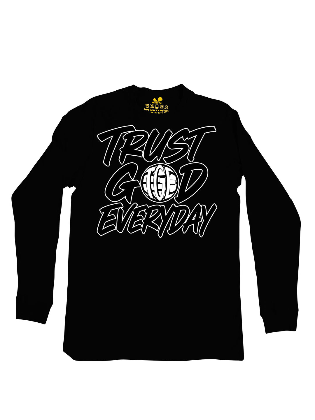 Trust God Everyday Long Sleeve