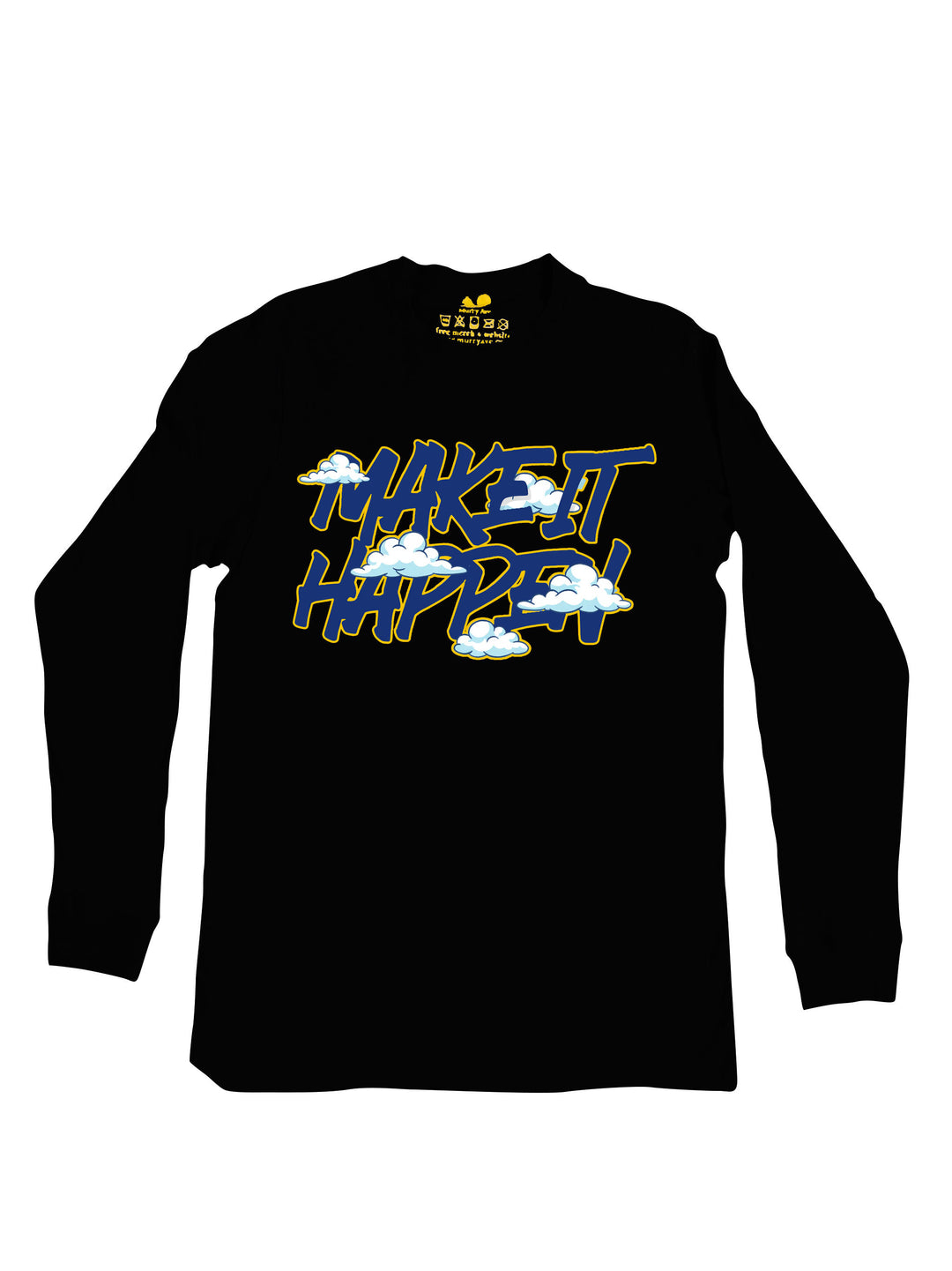 Make It Happen DT Long Sleeve
