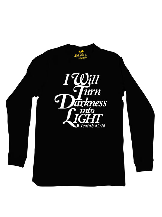 I will turn Darkness into Light White Long Sleeve