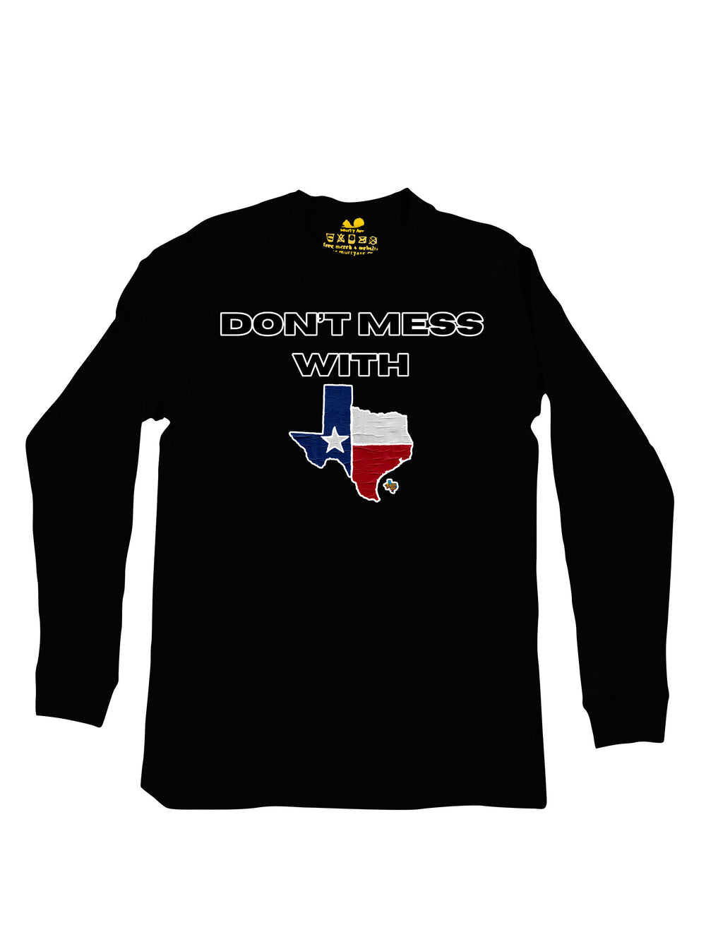Dont Mess With Long Sleeve