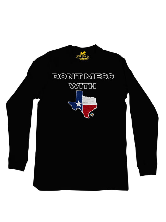 Dont Mess With Long Sleeve