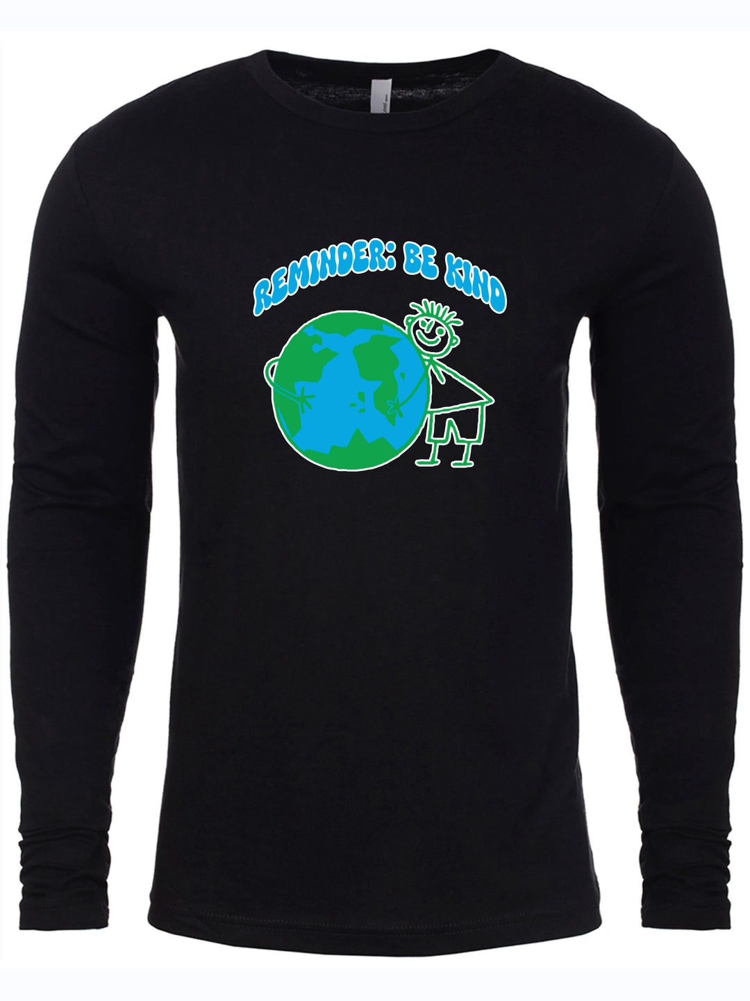Reminder Be Kind Long Sleeve