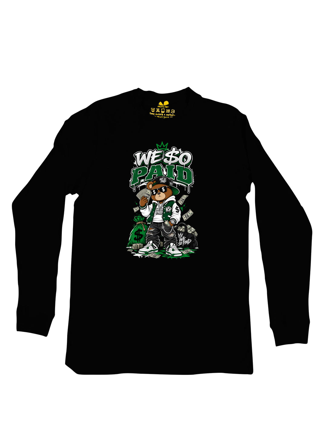 We So Paid Long Sleeve