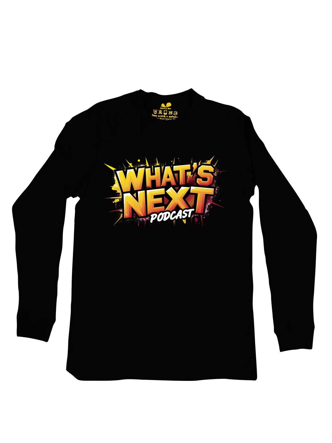 Whats Next Podcast Long Sleeve