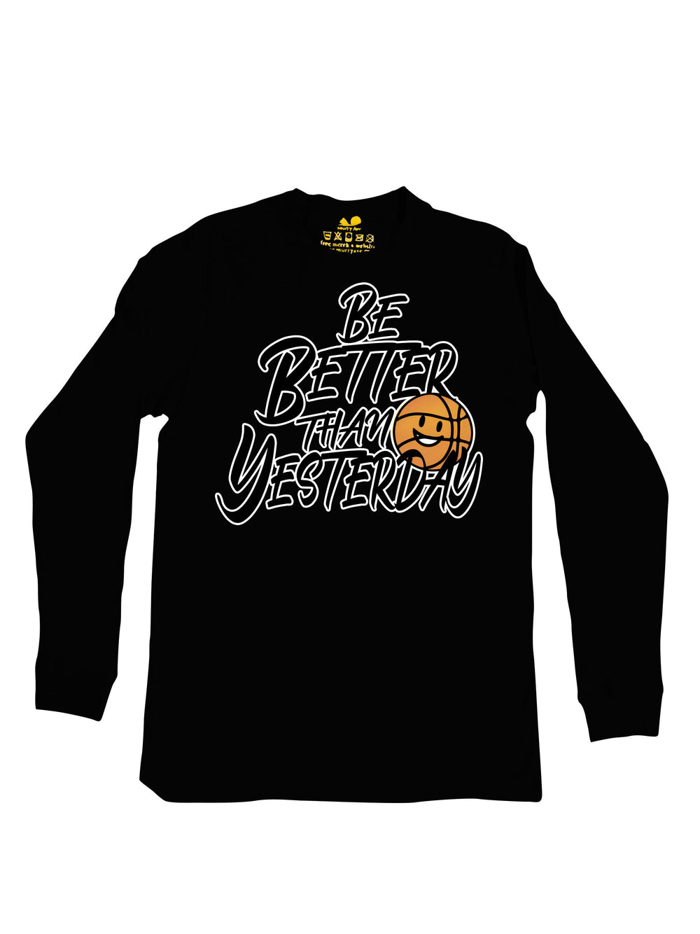 Be Better Than Yesterday Long Sleeve