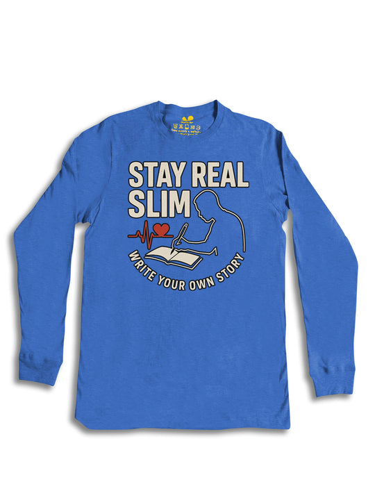 Stay Real Slim Logo Long Sleeve