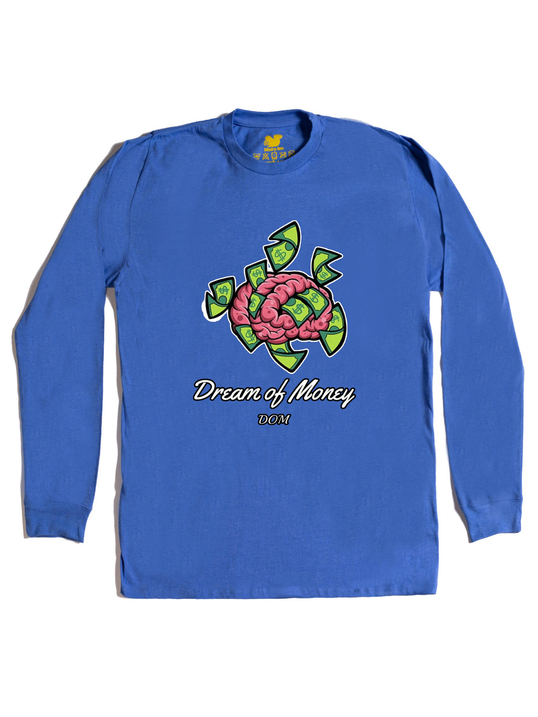 Dream Of Money Long Sleeve