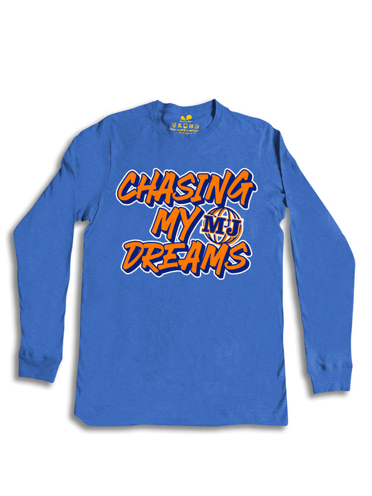 Chasing My Dreams Long Sleeve