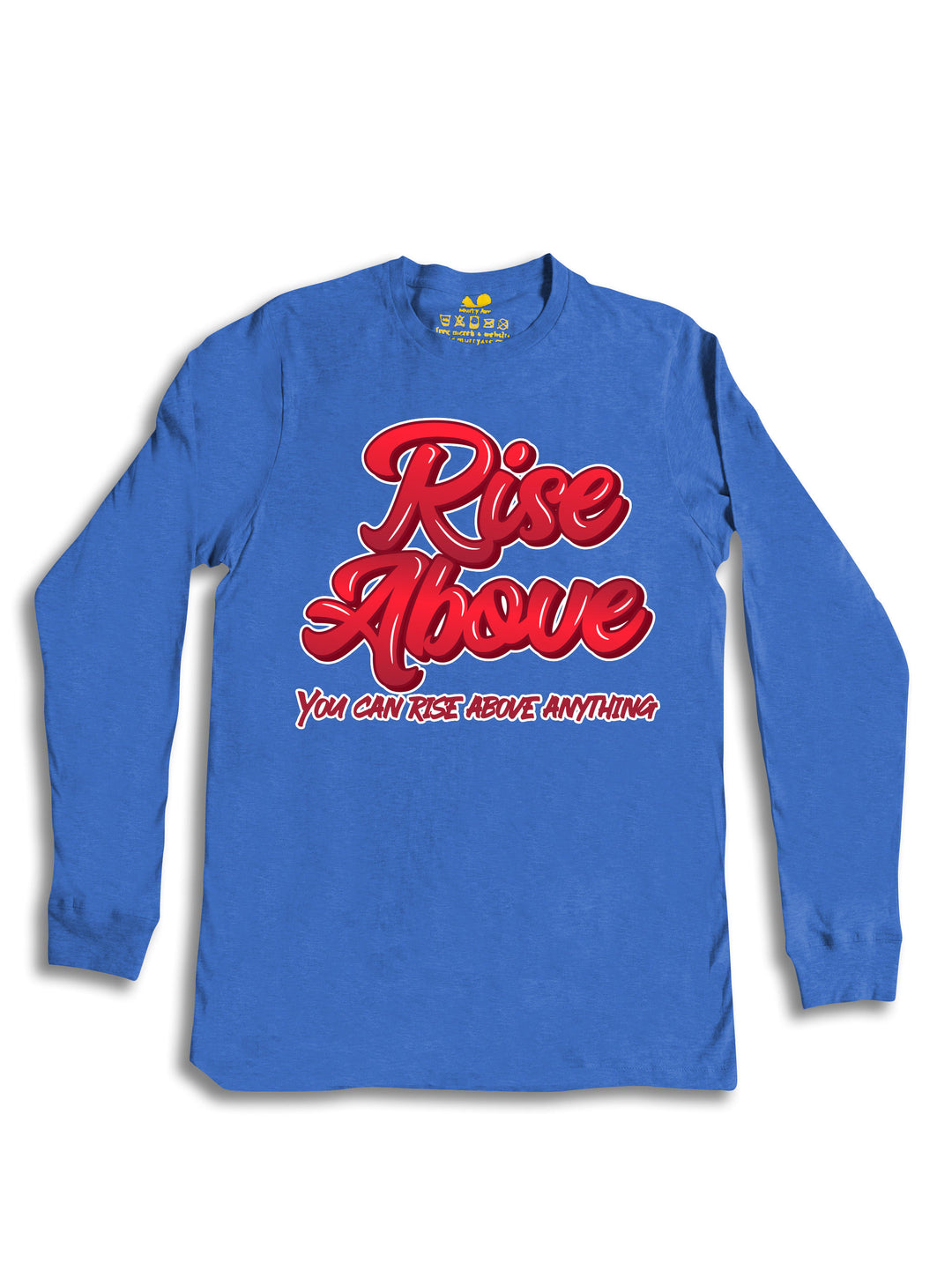 Rise Above Long Sleeve