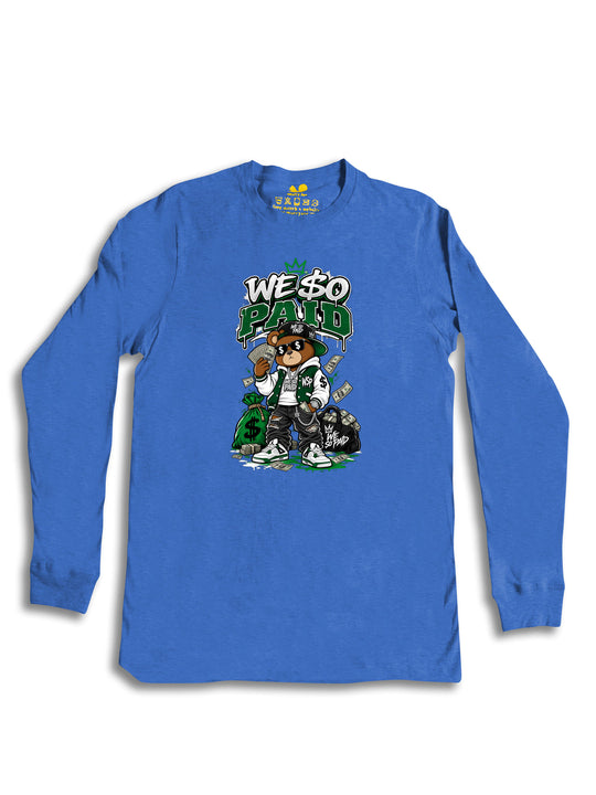 We So Paid Long Sleeve
