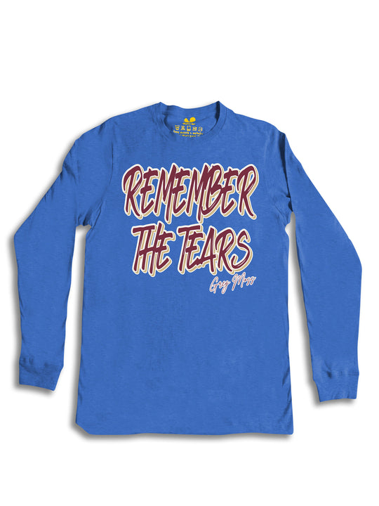 Remember The Tears Long Sleeve