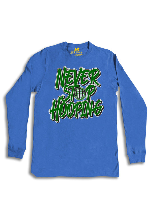 Never Stop Hooping Long Sleeve