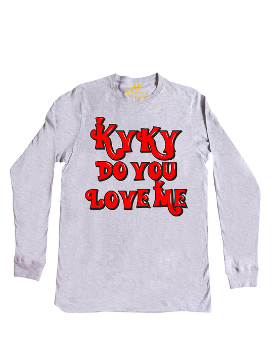 kyky do you love me red Long Sleeve