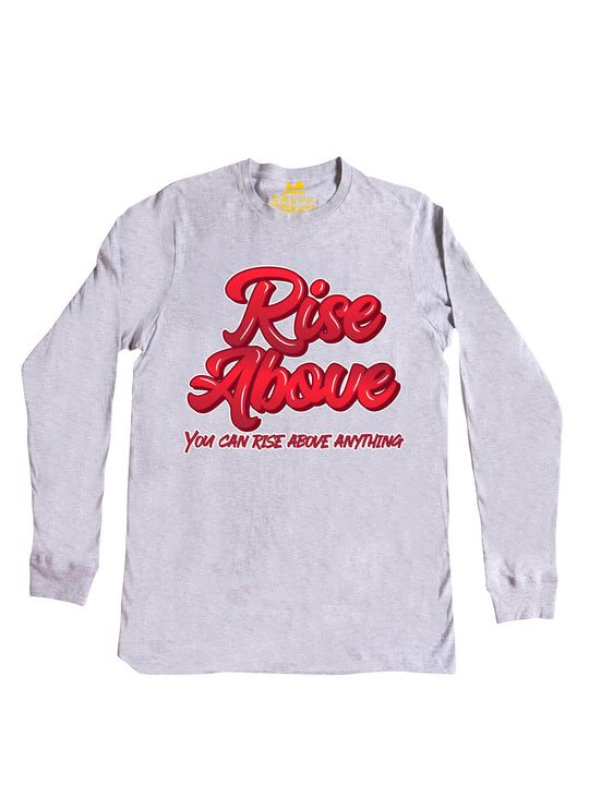 Rise Above Long Sleeve