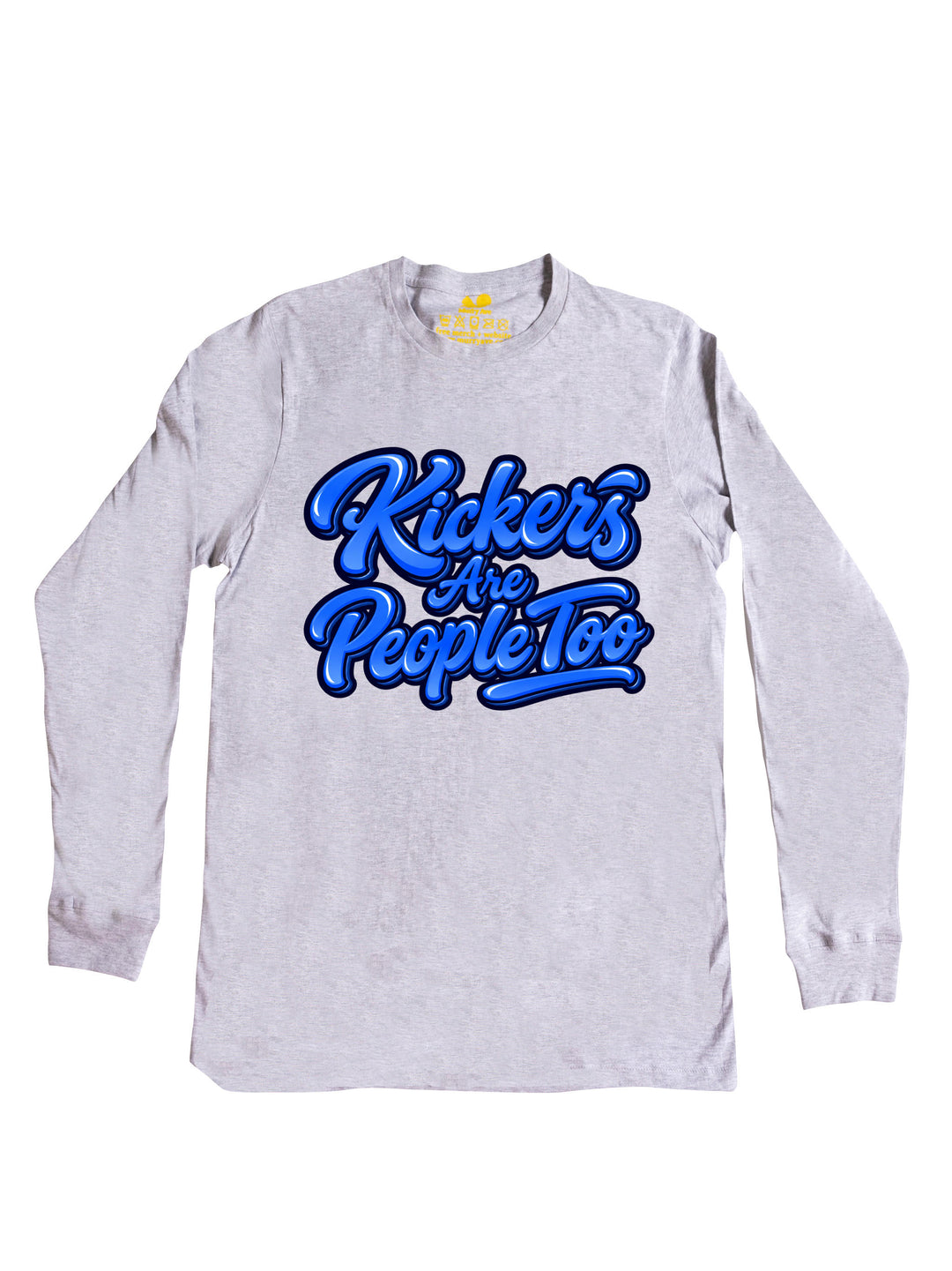 Kickers Are People Too Long Sleeve